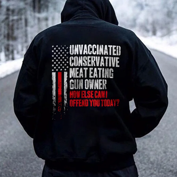 Unvaccinated Conservative Meat Eating Gun Owner Hoodie