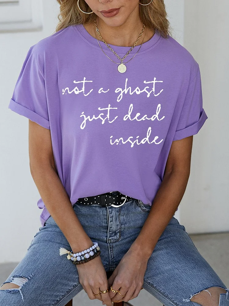 Bestdealfriday Not A Gost Just Dead Inside Letter Short Sleeve Casual Woman's Shirts Tops