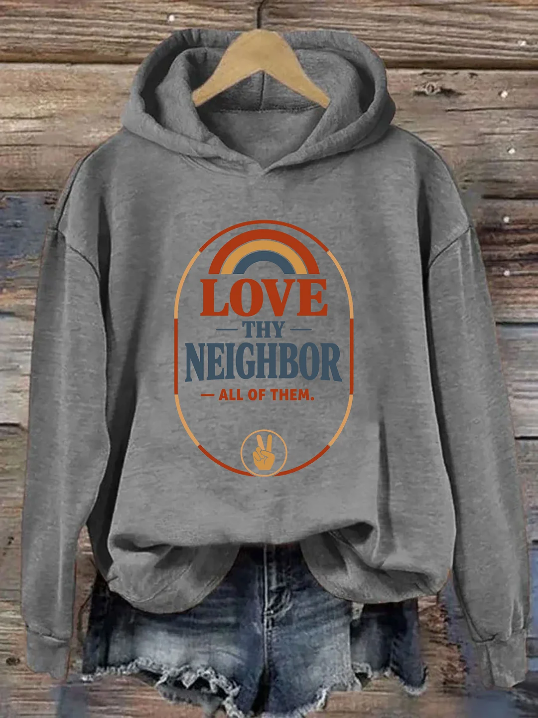 Love Thy Neighbor All Of Them Hoodie