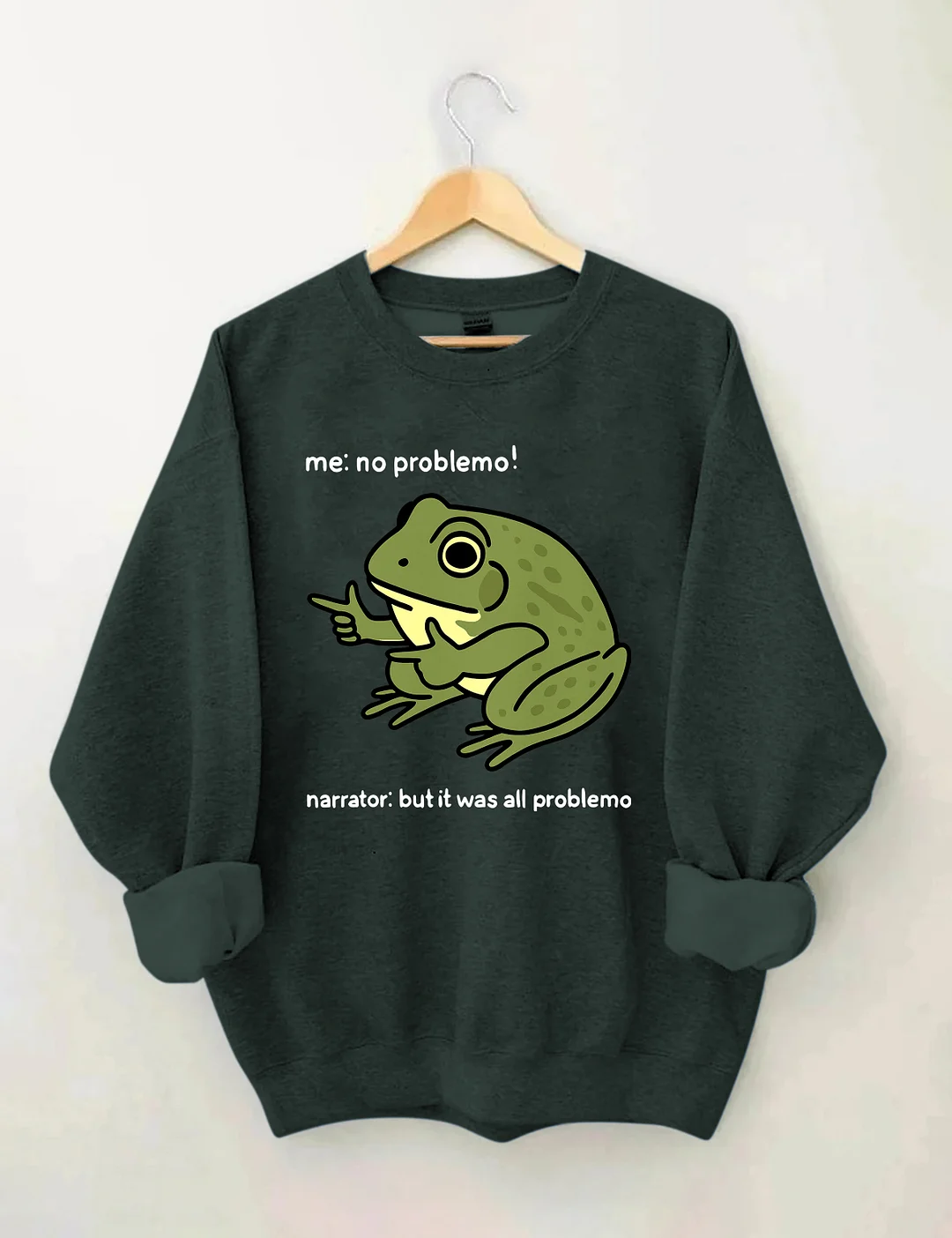 Funny Frog Me No Problemo Sweatshirt