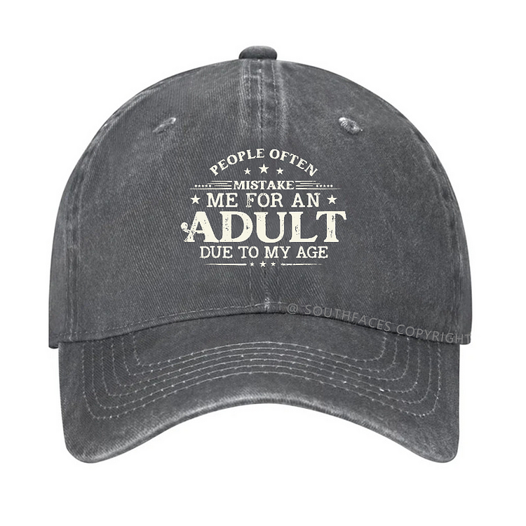 People Often Mistake Me For An Adult Due To My Age Hat