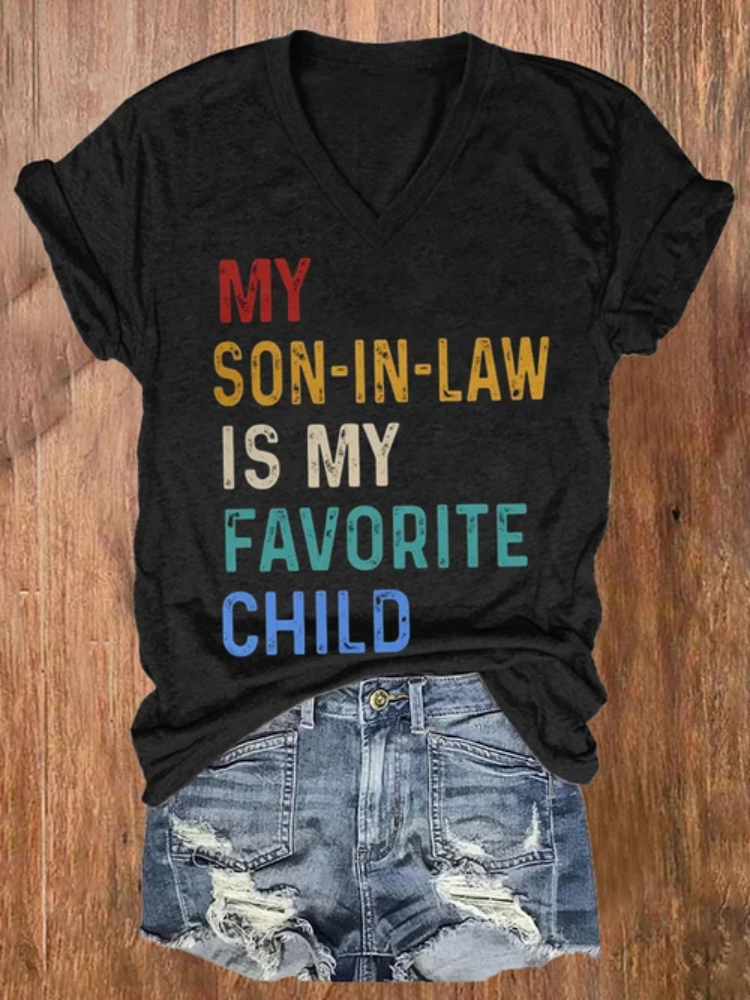 Women's My Son-In-Law Is My Favorite Child Print Casual T-Shirt wearshes