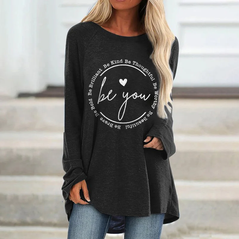 Be Bold Be Brilliant Be Kind Be Thoughtful Be You Printed Women's T-shirt