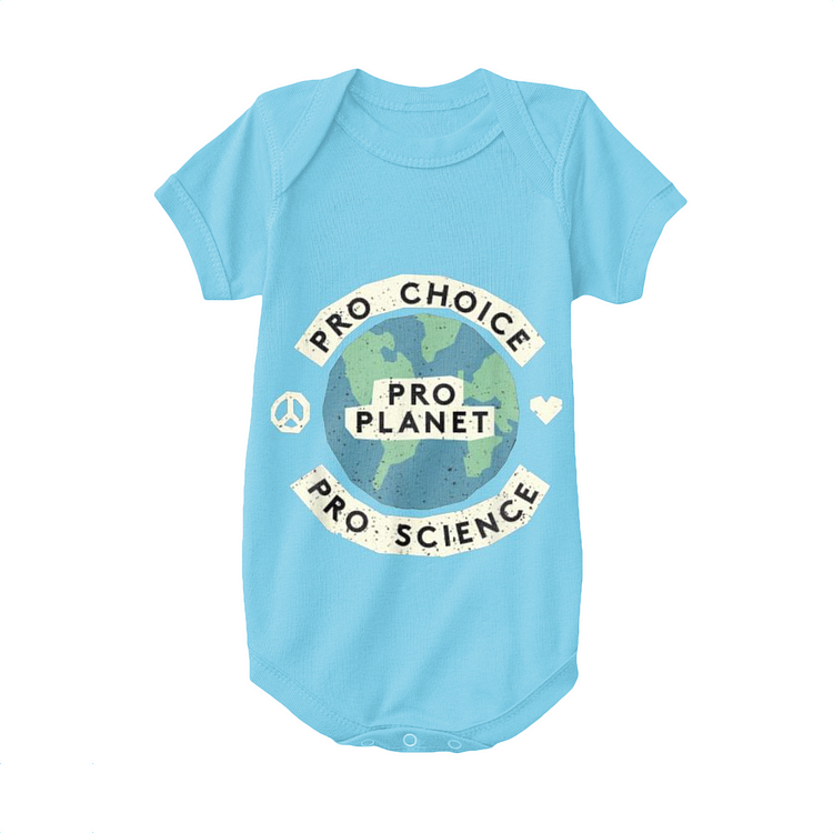 Pro Choice Pro Science, Pro Choice Baby Onesie