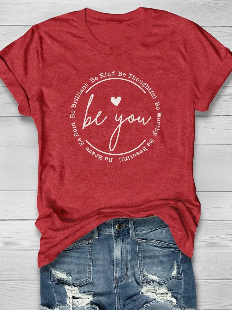 Be You Print Short Sleeve T-shirt