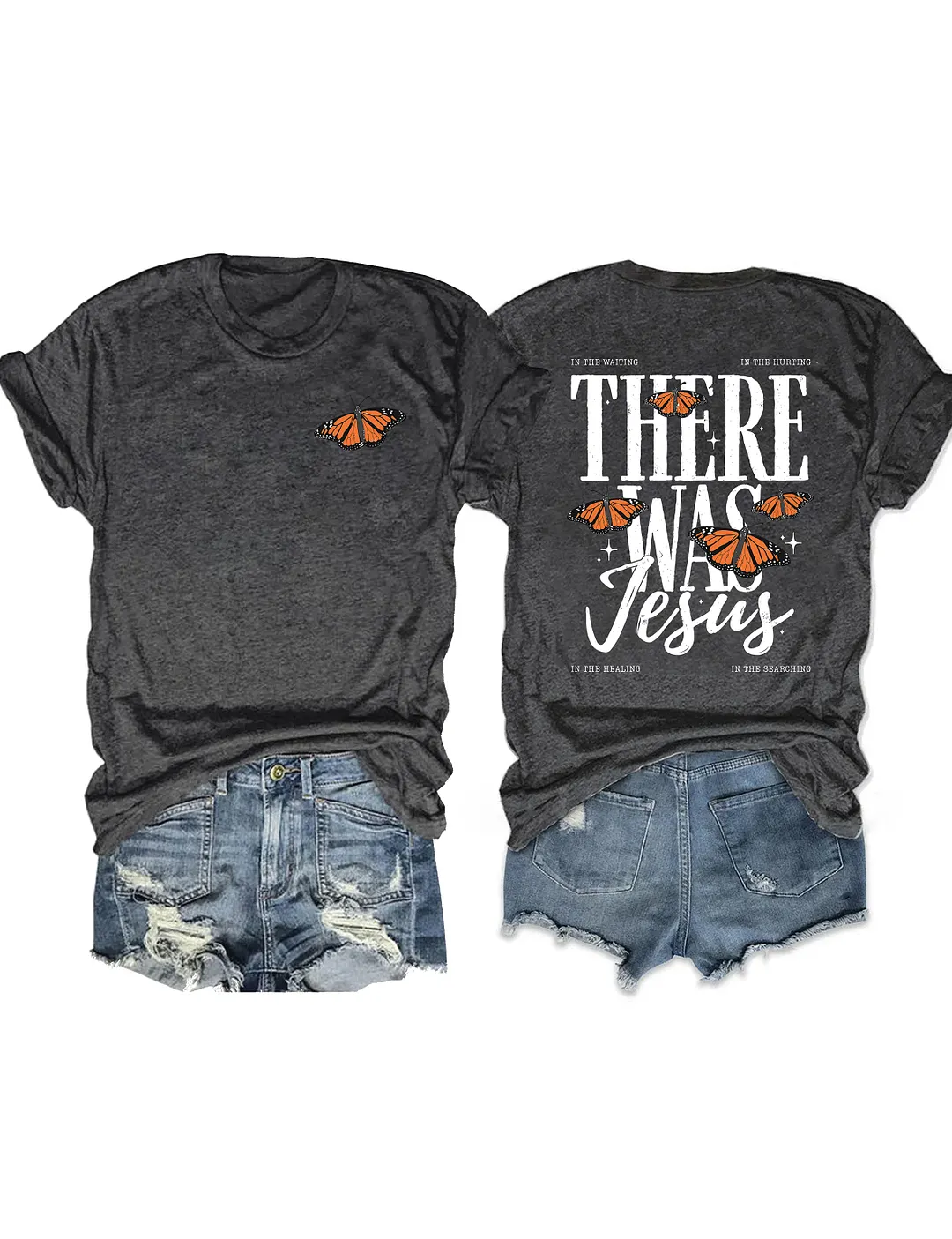 In The Hurting There Was Jesus Butterfly T-shirt