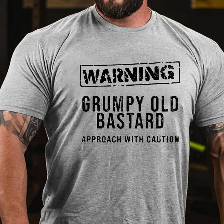Warning Grumpy Old Bastard Approach With Caution T-shirt socialshop