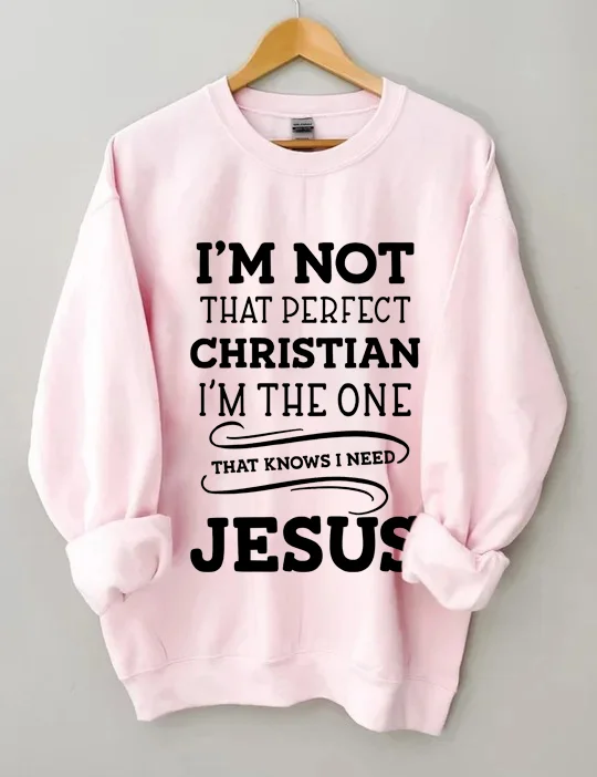 Perfect Christian Sweatshirt