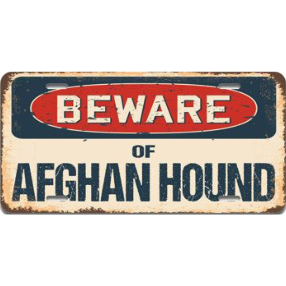 Beware Of Afghan Hound - Car License(6*12Inch)