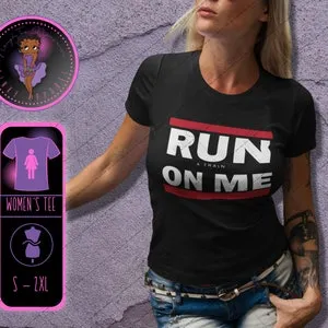 pornhint Pornhint Run a Train on Me womens tshirt, Cuckold, Cheating, Bull, Creampie, Hotwife, Unfaithful wife tshirt, swinger, hotwife, threesome, gangbang