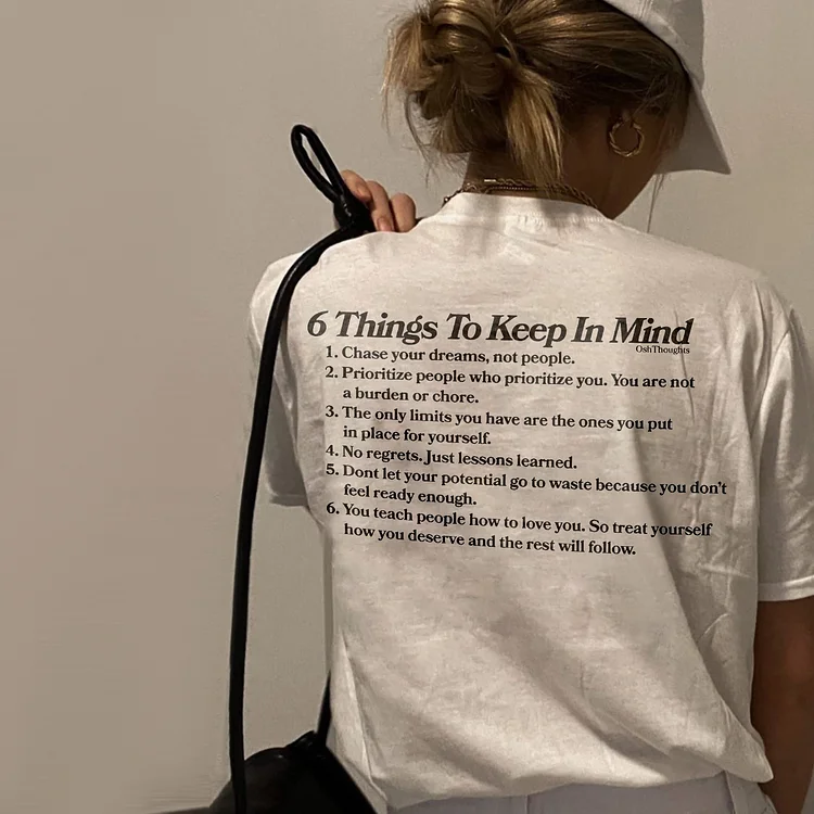 6 Things To Keep In Mind T-shirt