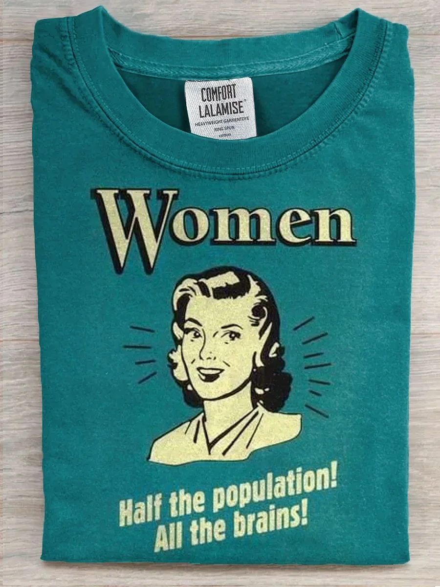 Eagerlys  Half The Population! All The Brains T-shirt Eagerlys