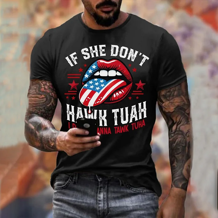 Comstylish Men's If She Dont Hawk Tuah I Don't Wanna Talk Tuha Casual T-shirt