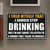 Drinking - Metal Tin Signs(8*12Inch/12*16Inch) - Bar