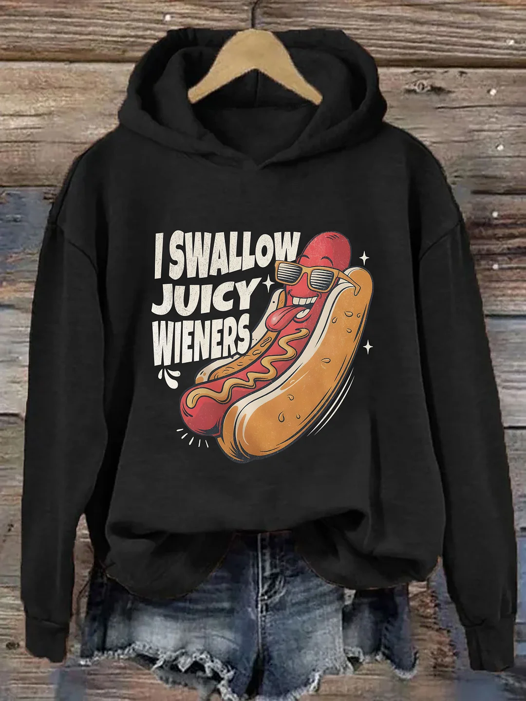 I Swallow Juicy Wieners Hoodie