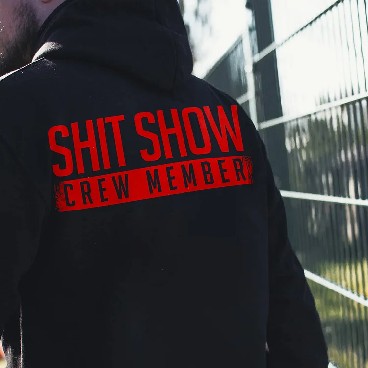 S**t Show Crew Member Hoodie