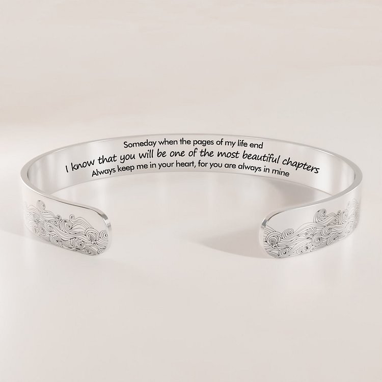 For Daughter - You will be one of the most Beautiful Chapters Bracelet