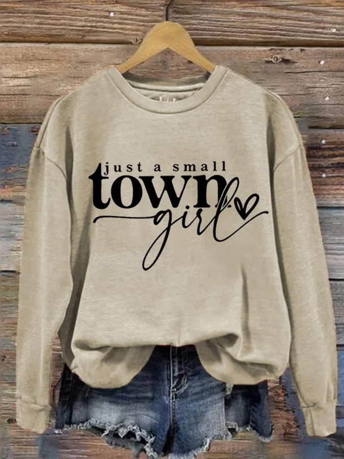 Women's Just A Small Town Girl Casual Western Country Sweatshirt socialshop