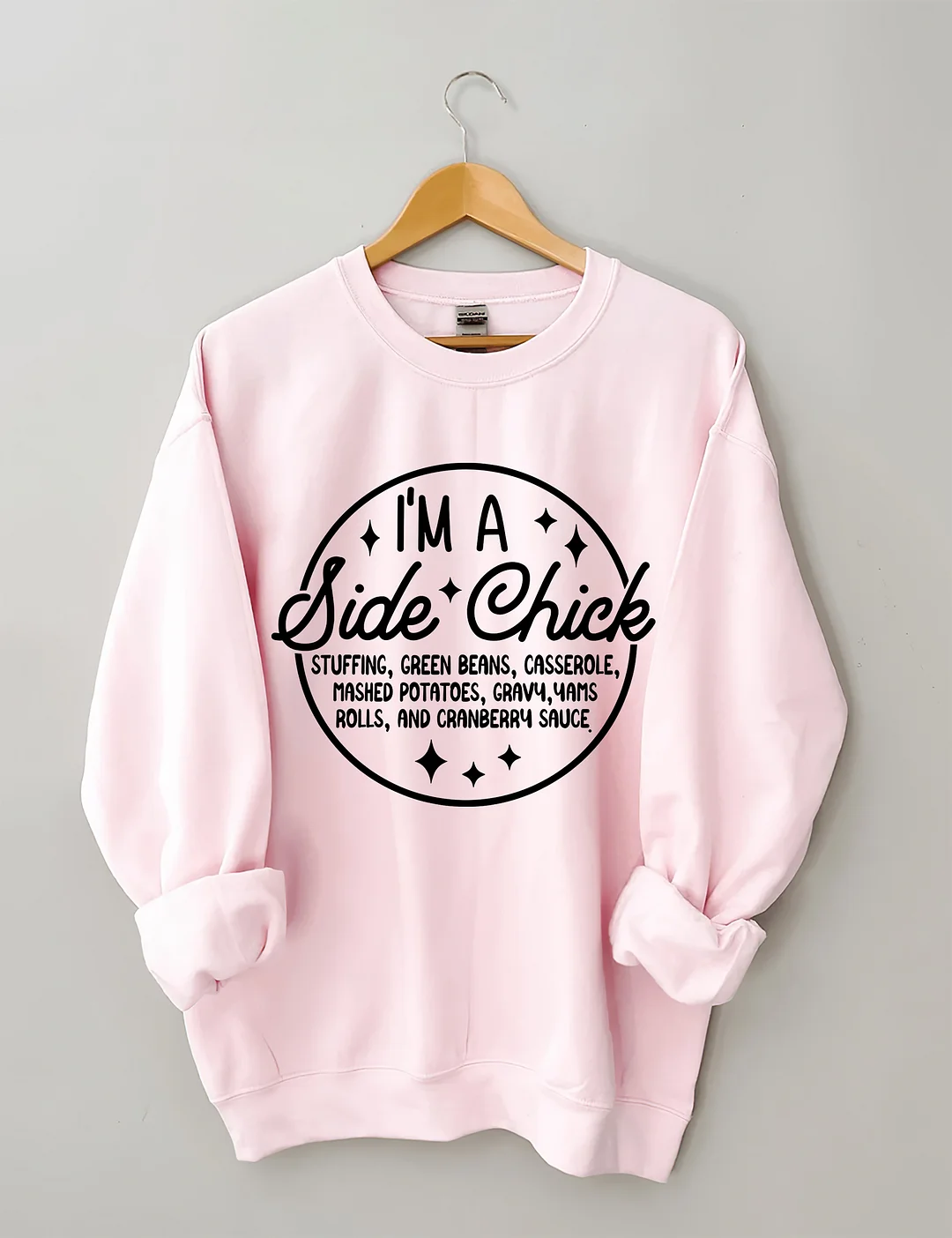 I'm A Side Chick Sweatshirt