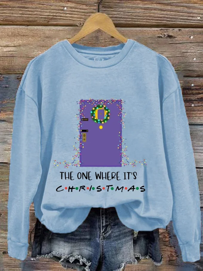 Women's The One Where it is Christmas Print Sweatshirts