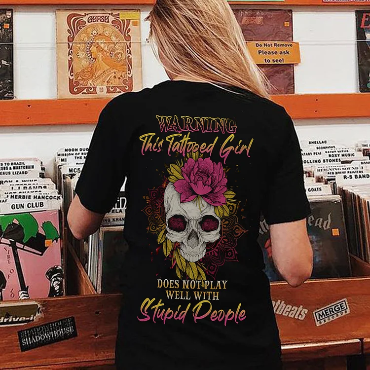 Warning This Tattooed Girl Skull Printed Women's T-shirt