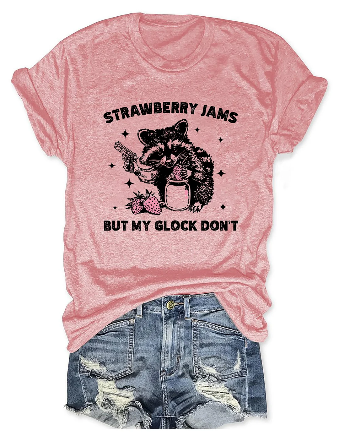 Strawberry Jams But My Glock Don&lsquo;t T-Shirt