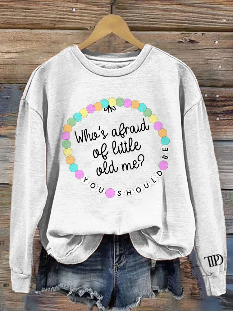 Who’s Afraid of Little Old Me Print Vintage Sweatshirt