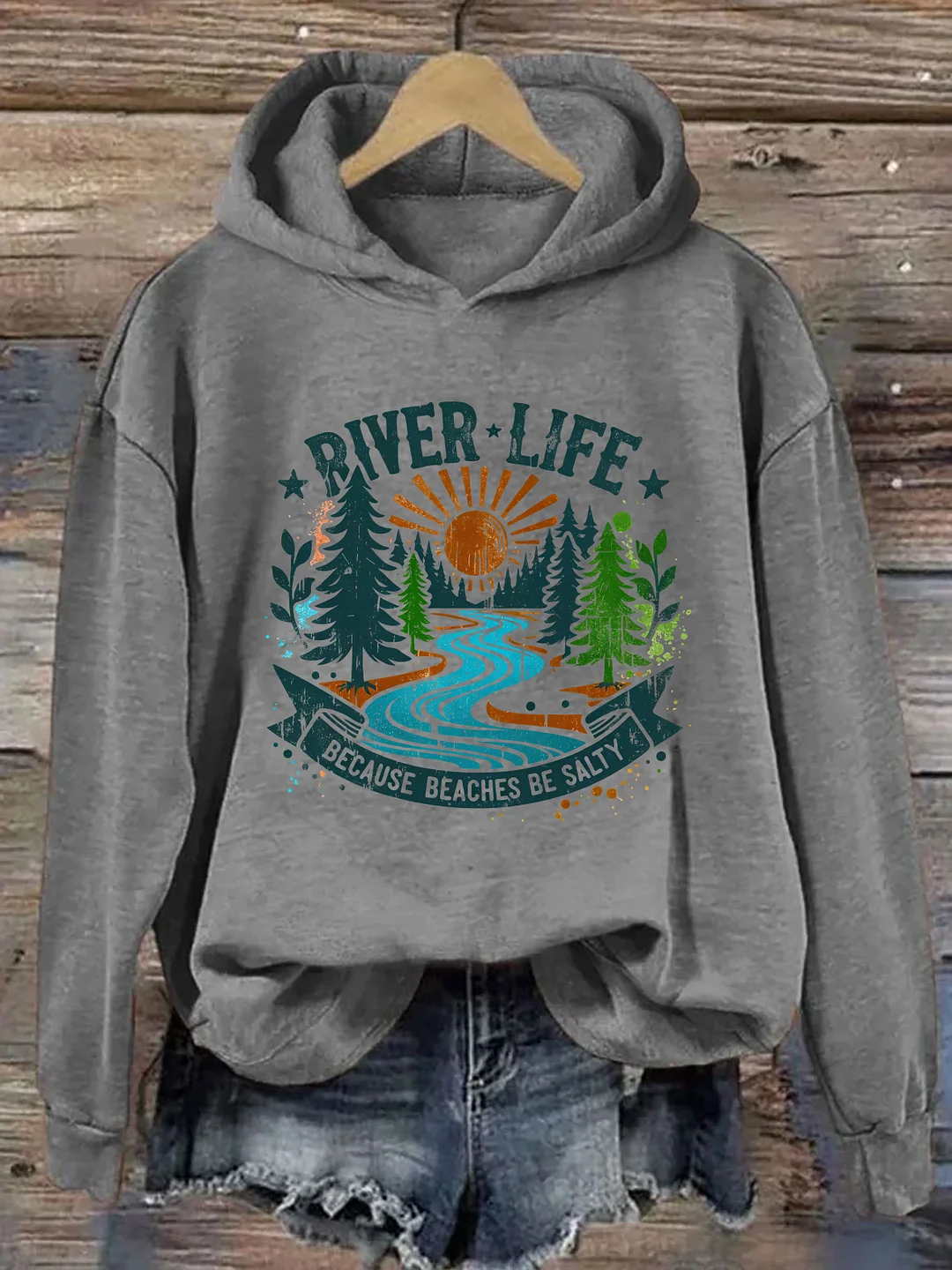 River Life Because Beaches Be Salty Hoodie