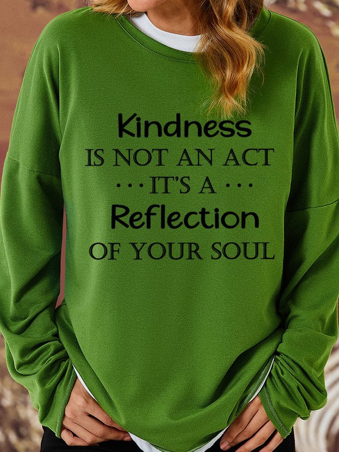 Lilicloth X Paula Kindness Is Not An Act It's Reflection Of Your Soul Women's Sweatshirts