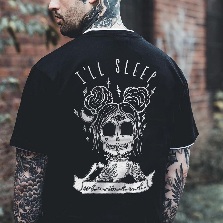 I'll Sleep When I'm Dead printed classic T-shirt -  