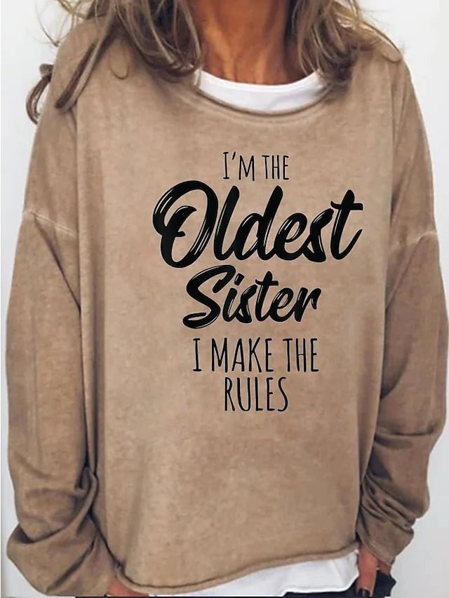 Women's I'm The Middle Sister I'm The Reason We Have Rules Funny Print Casual T-Shirt