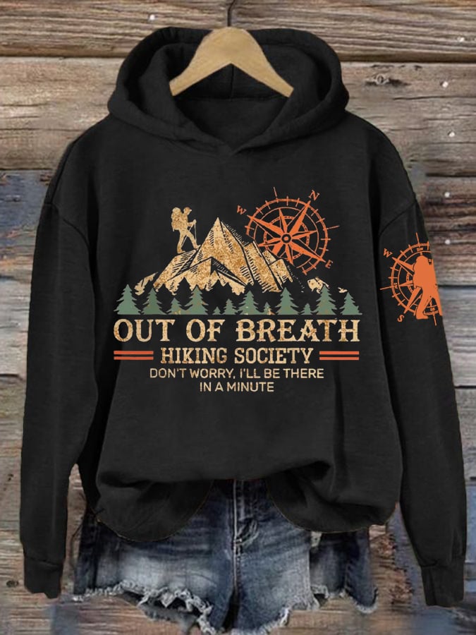 Women's Out Of Breath Hiking Society Don't Worry I'll Be There Soon Printed Crew Neck Long Sleeve Sweatshirt