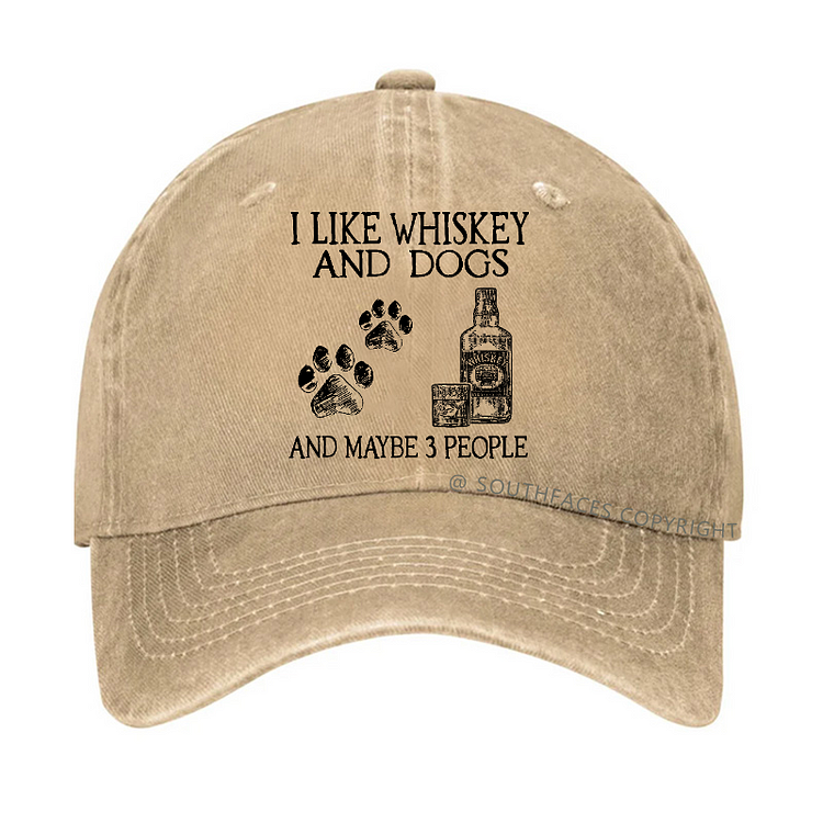 I Like Whiskey And Dogs And Maybe 3 People Funny Print Hats