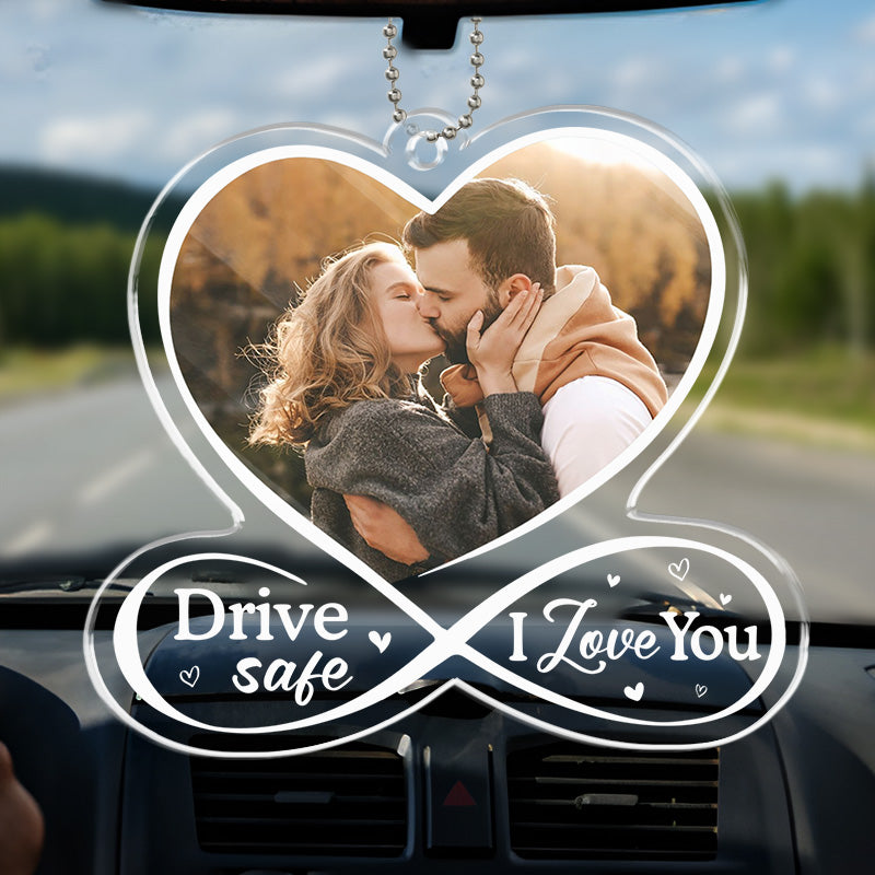 Loveyoufancy Custom Photo Drive Safe I Love You - Couple Personalized Custom Car Ornament - Acrylic Custom Shaped - Gift For Husband Wife, Anniversary
