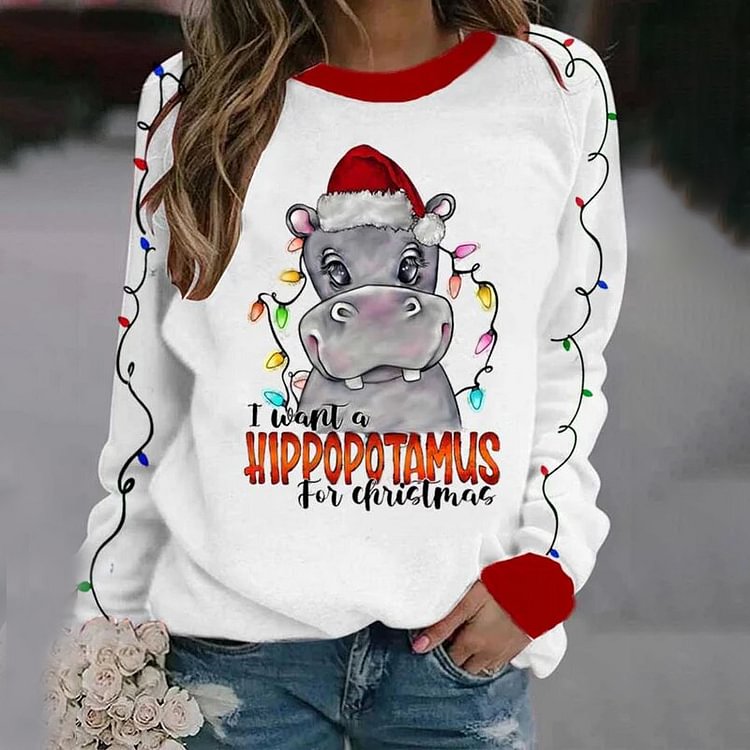 Comstylish I Want A Hippopotamus For Christma Printed Long Sleeve Sweatshirt