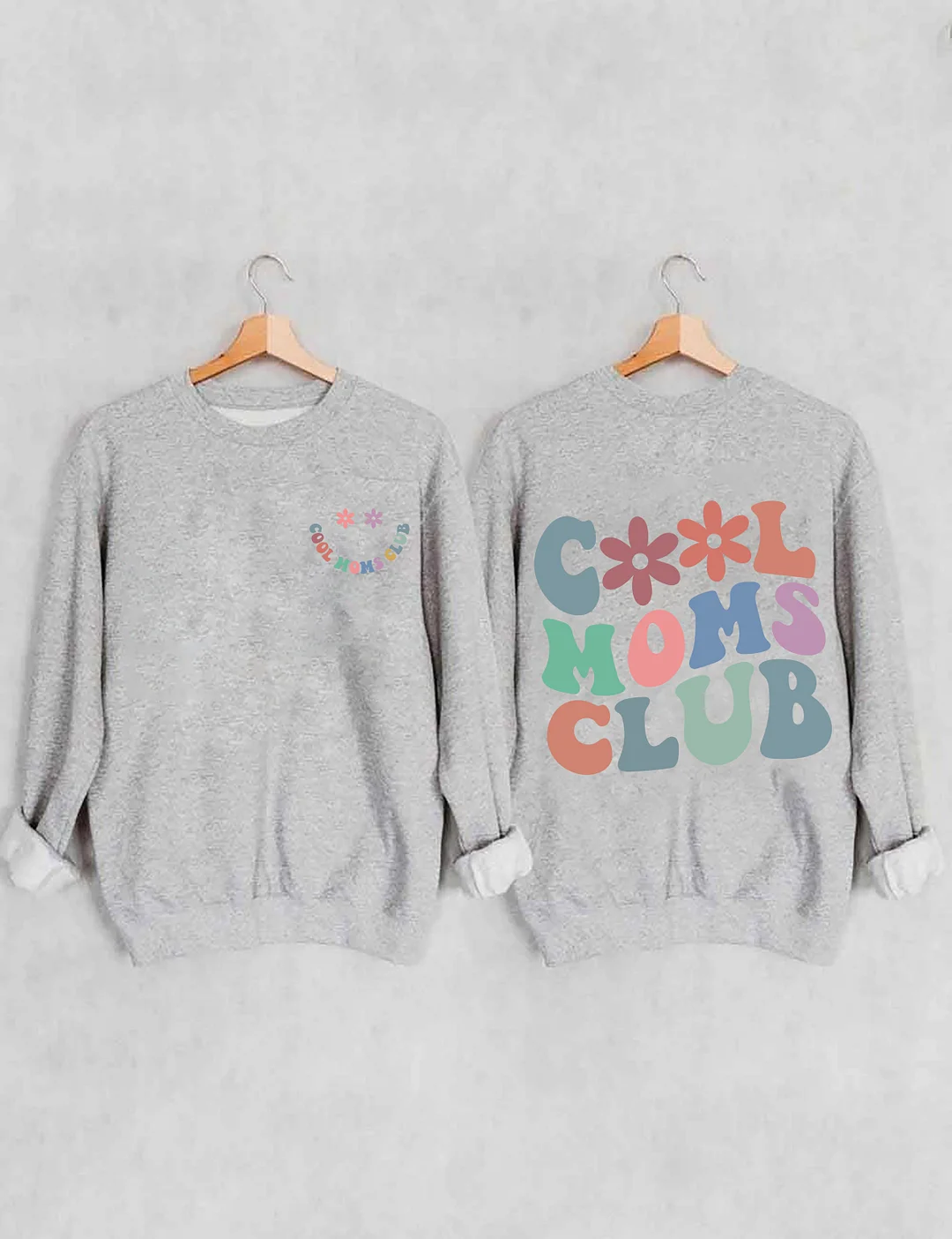 Cool Moms Club Sweatshirt