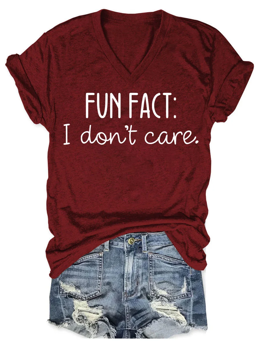 Fun Fact I Don't Care V-neck T-shirt