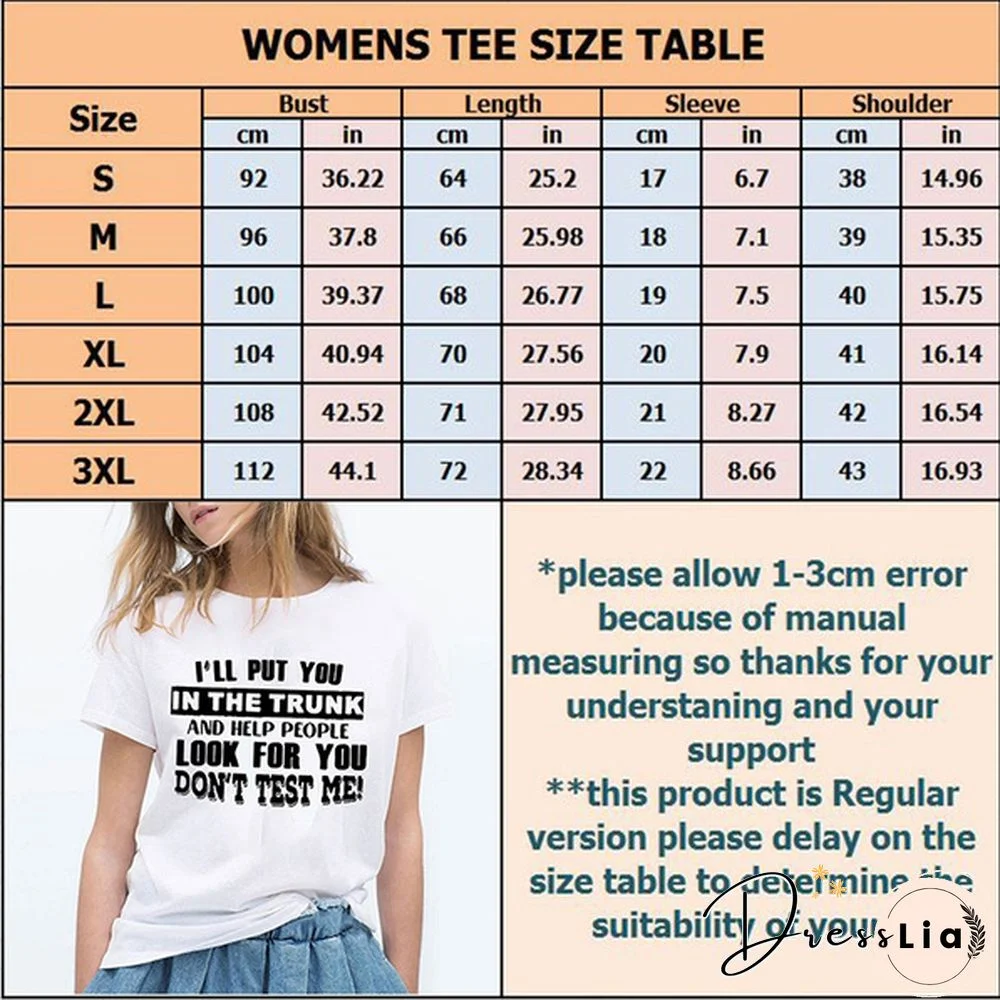 Funny Letters T-shirt for Women and Girls, Cool "I'll Put You In The Trunk..." Sayings Tee, Summer Fashion Top for Casual Wear Womens Clothes Leisure Women Tops Women Blouse Plus Size