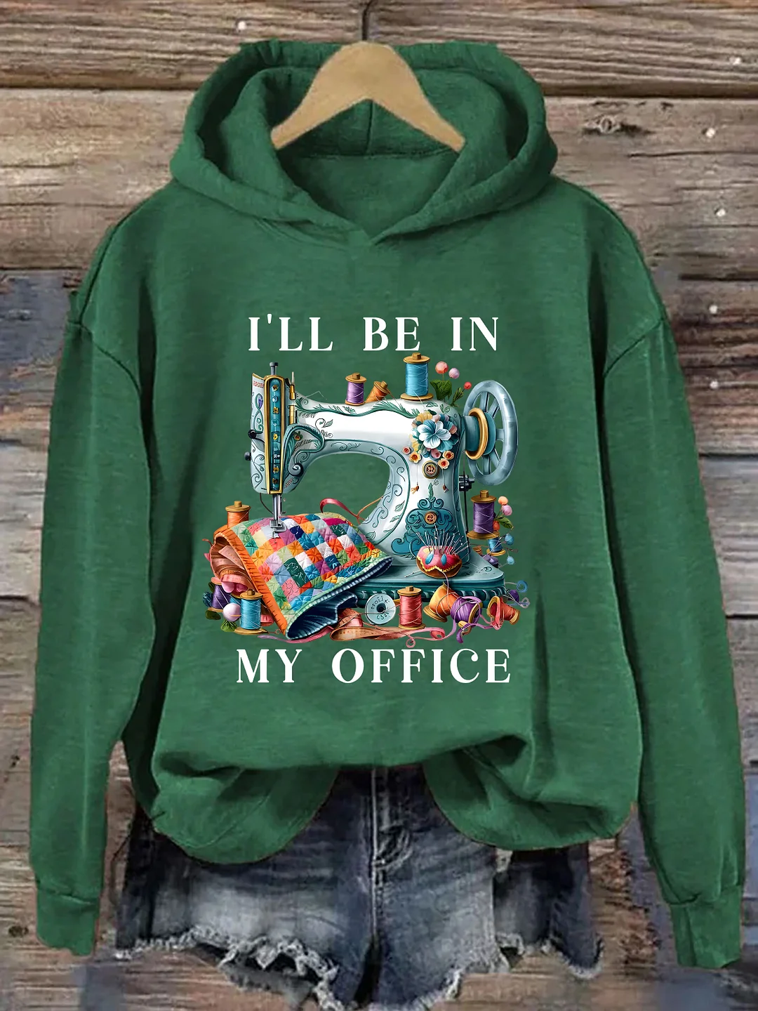 I'll Be In My Office Sewing Hoodie