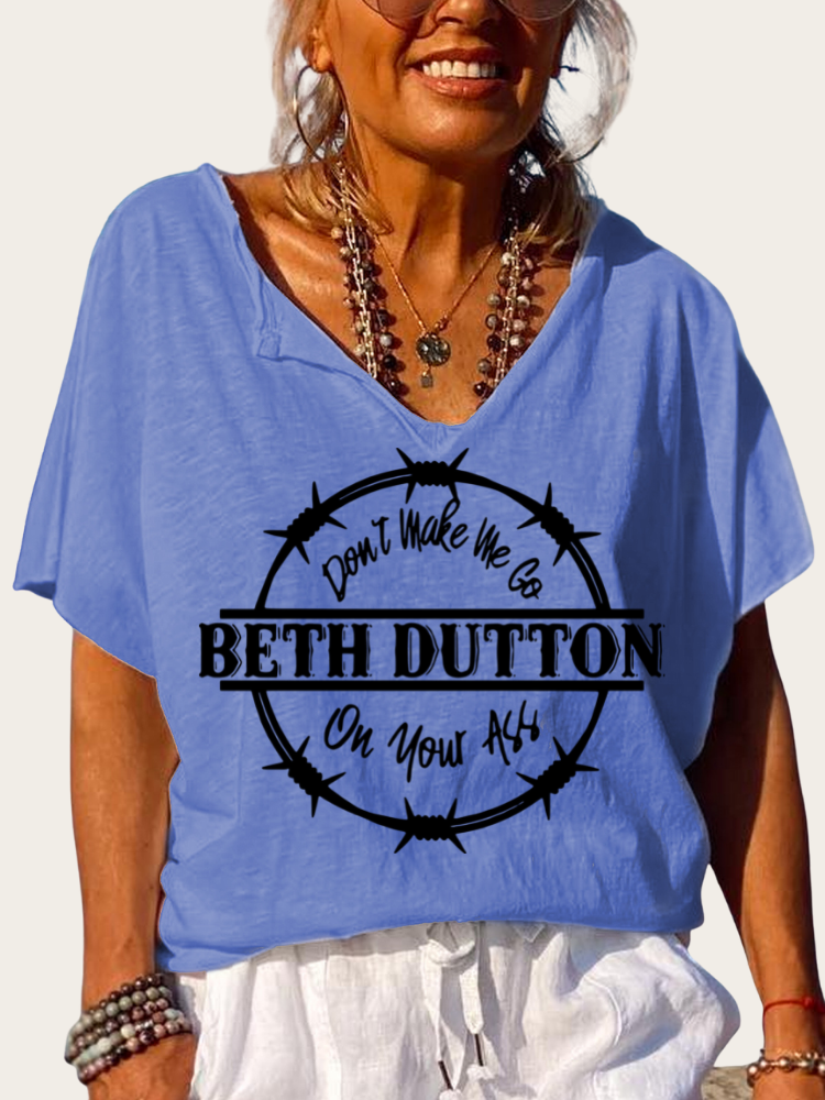 Don't Make me beth dutton on you Print Trundown Collar T Shirt Women's Loose Short Sleeve Top Spring Plus Size Shirt
