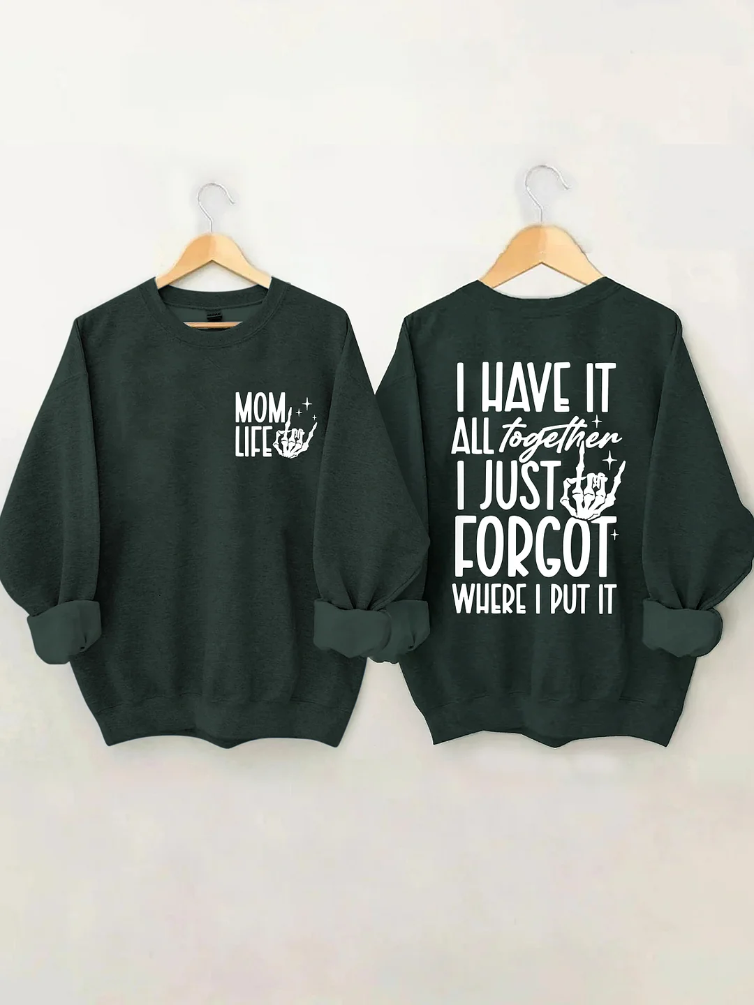 Funny Mom Life Sweatshirt