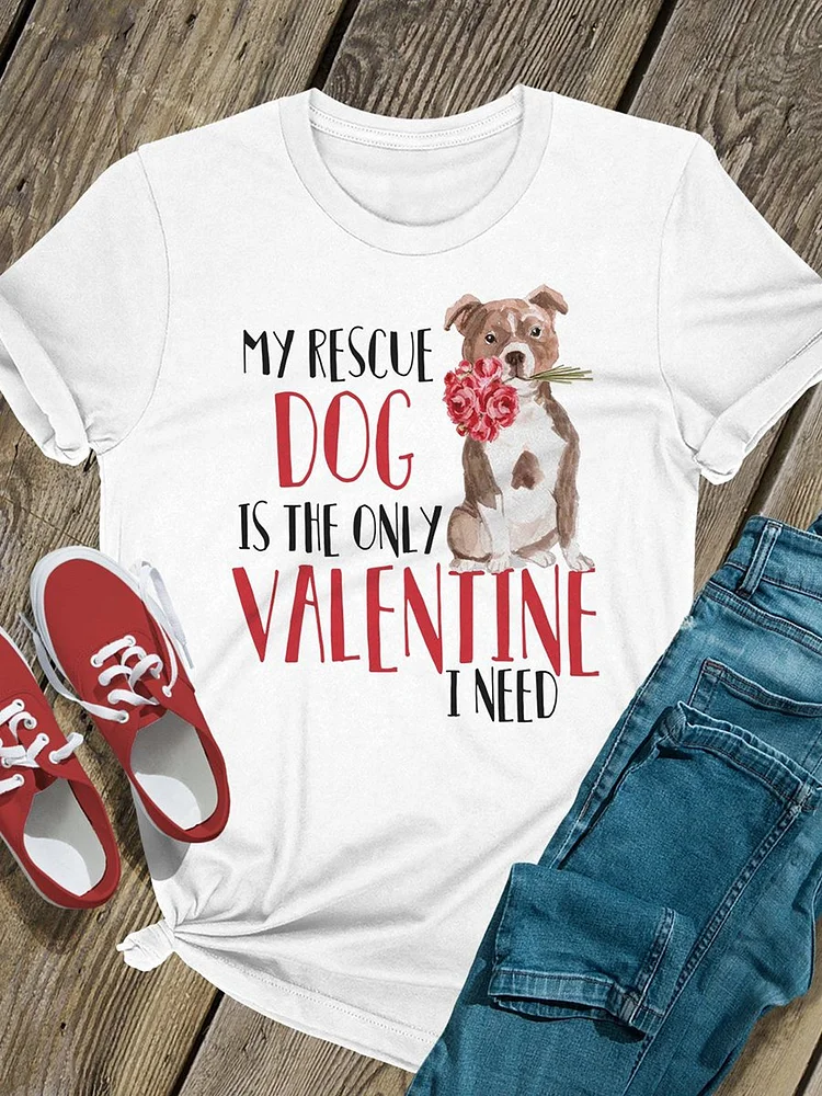 Bestdealfriday My Rescue Dog Is The Only Valentine I Need Graphic Tee