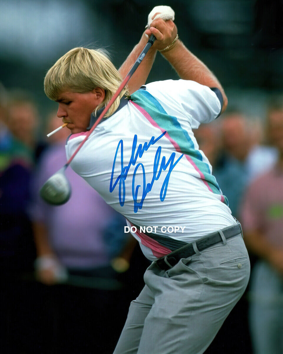 John Daly - Autographed Signed 8x10 Photo Poster painting (PGA) Reprint