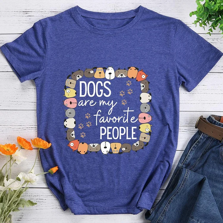 Dogs Are My Favorite People Pet Animal Lover T-shirt Tee -08325-CB