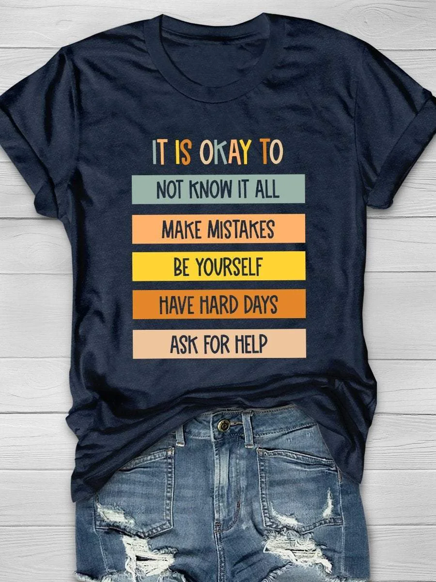 It Is Okay Print Short Sleeve T-shirt