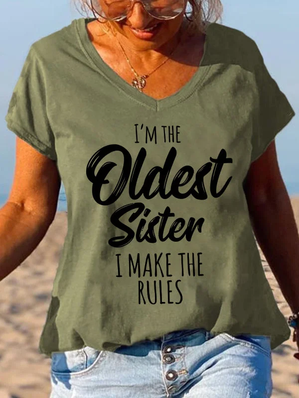 Short Sleeve Loose I Make The Rules Funny Oldest Sister Letter Printed T-shirt