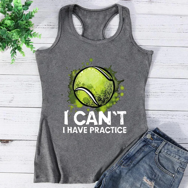 I Can't I Have Practice Tennis Vest Top-Annaletters