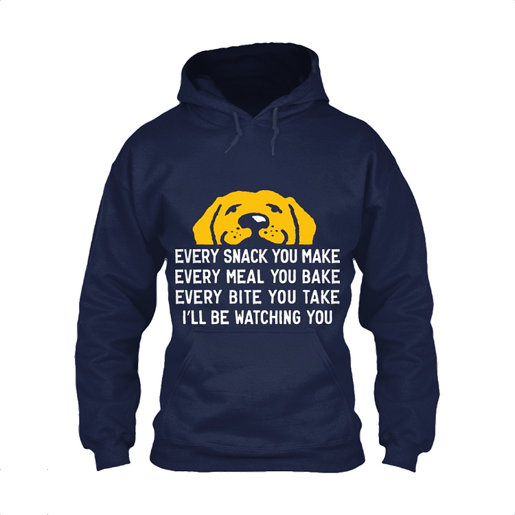 I Will Be Watching You, Dog Classic Hoodie
