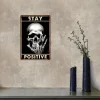 Stay Positive - Vintage Metal Signs(12*16Inch) - Warning