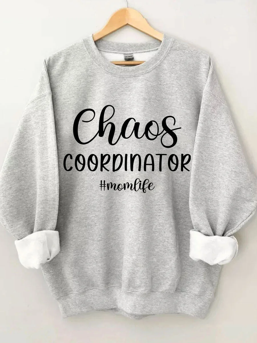 Chaos Coordinator Momlife Sweatshirt